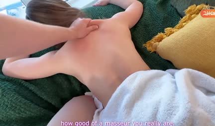 The girl asked for a massage and got a dick in her pussy